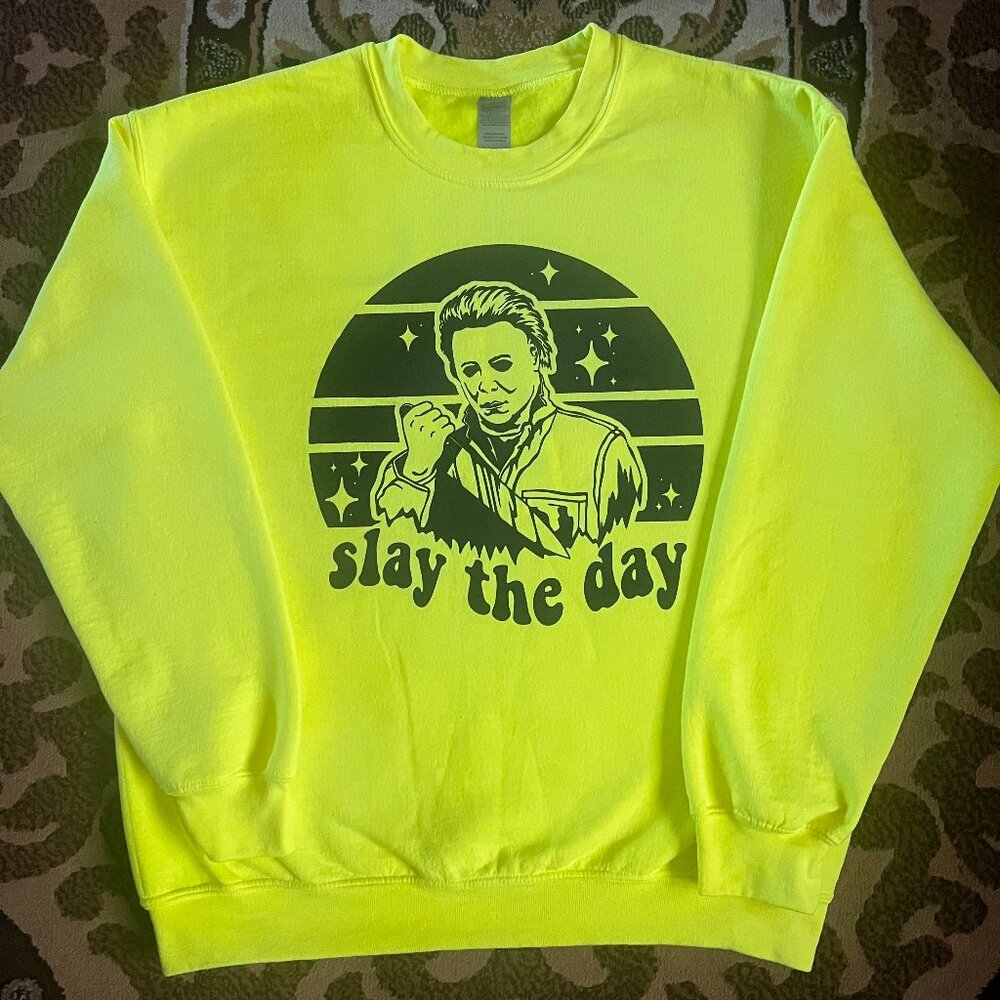 Neon/Highlight Yellow Halloween Michael Myers Inspired "slay the day" SweatShirt